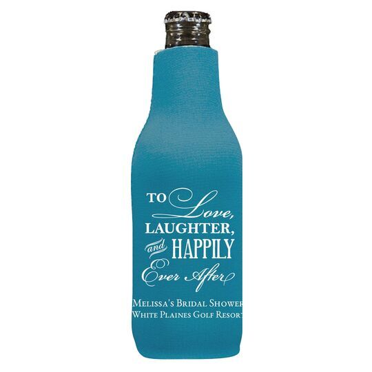 To Love Laughter Happily Ever After Bottle Huggers